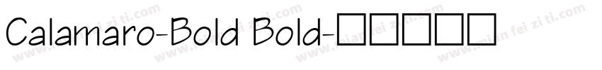 Calamaro-Bold Bold字体转换